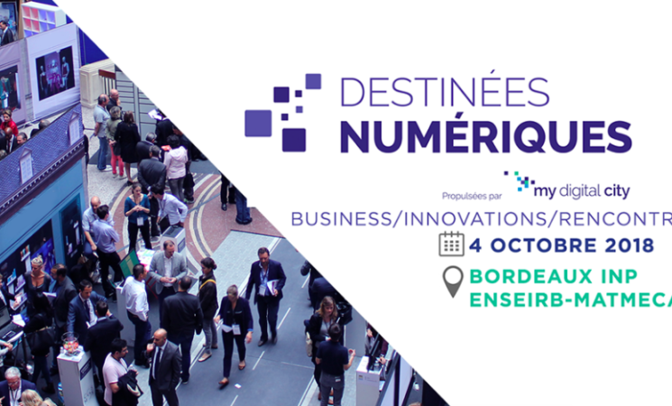 04.10.2018 - BORDEAUX INP - Destinées numériques Bordeaux