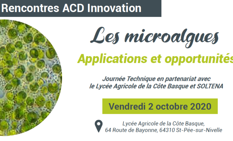 2.10.2020 - Saint-Pée-sur-Nivelle - Les Rencontres ACD Innovation : Les microalgues – applications et opportunités