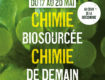 Exposition "Chimie biosourcée, Chimie de Demain - La Rochelle du 16 au 20 mai